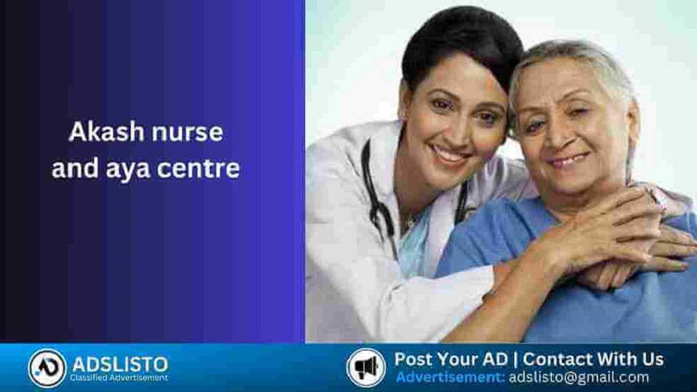 Akash nurse and aya centre