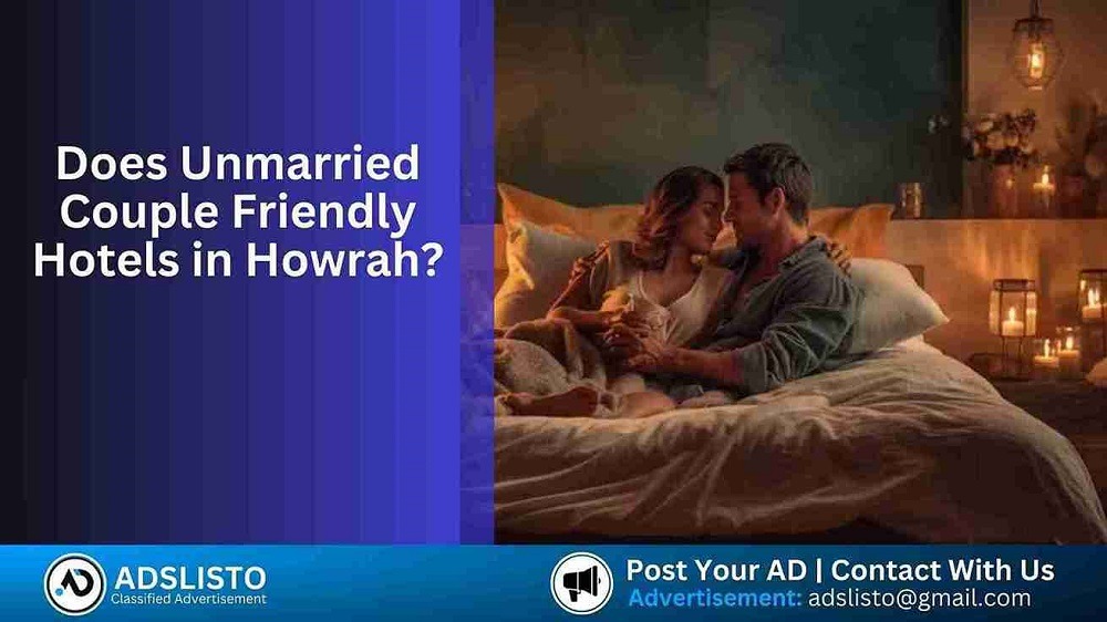 Unmarried Couple Friendly Hotels in Howrah